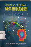 Liberation of Intellect : Neo-Humanism