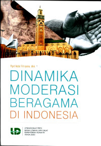 Dinamika Moderasi Beragama di Indonesia