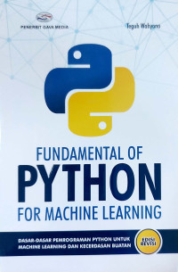 Fundamental of Python For Machine Learning Edisi Revisi