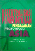 Desentralisasi pemerintahan pengalaman negara - negara Asia