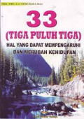 33 [ Tiga Puluh Tiga Hal yang Dapat Mempengaruhi Kehidupan