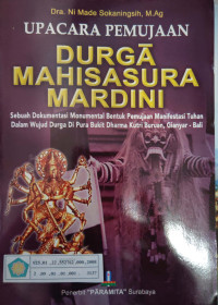 Upacara Pemujaan Durga Mahisasura Mardini