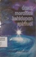 Dasar Moralitas Kehidupan Spiritual