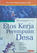 Etos Kerja Perempuan Desa : realisasi kemandirian dan produktivitas ekonomi