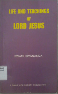 Life and Teachings of Lord Jesus