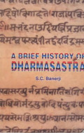 A Brief History of Dharmasastra