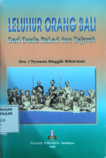 Leluhur orang bali : dari dunia babad dan sejarah