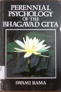 Perennial Psychology of the bhagavad gita