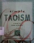 Simple Taoism : a guide to living in balance