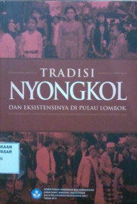 Tradisi Nyongkol dan Eksistensinya di Pulau Lombok