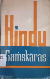 Hindu Samskaras : socio-religious study of the hindu sacraments