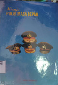 Menuju Polisi Masa Depan