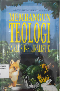 Membangun Teologi Inklusif-Pluralistik