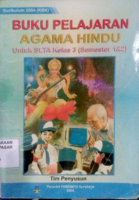 Buku pelajaran Agama Hindu untuk SLTA Kelas 3 (semester 1 dan 2)