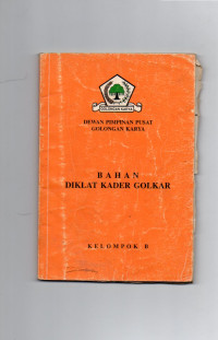 Bahan Diklat Kader Golkar Kelompok B