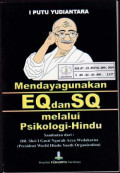 Mendayagunakan EQ dan SQ Melalui Psikologi-Hindu