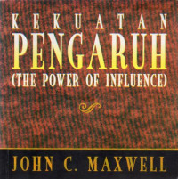 Kekuatan Pengaruh (The Power of Influence)