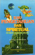 Ilmu Pengetahuan dan Spiritual Berdasarkan Veda