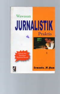 Wawasan Jurnalistik Praktis