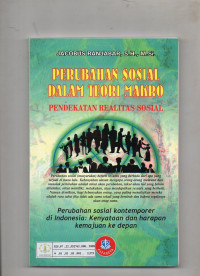 Perubahan Sosial Dalam Teori Makro : Pendekatan Realitas Sosial