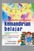 Menumbuhkembangkan Kemandirian Belajar