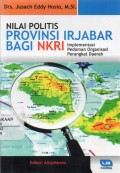 Nilai Politis Provinsi Irjabar Bagi NKRI : Implementasi Pedoman Organisasi Perangkat Daerah