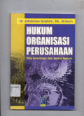 Hukum Organisasi Perusahaan : Pola Kemitraan dan Badan Hukum