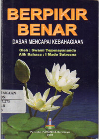 Berpikir Benar : Dasar Mencapai Kebahagiaan