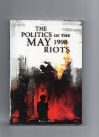 The Politics of The May 1998 Riots