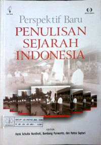 Perspektif baru penulisan sejarah Indonesia