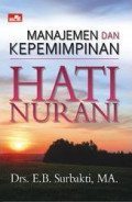 Manajemen dan Kepemimpinan Hati Nurani