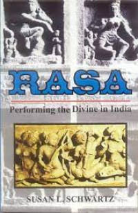 Rasa : performing the divine in India