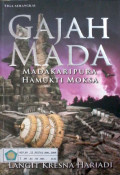 Gajah Mada : madakaripura hamukti moksa