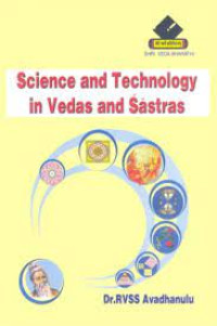 Science and Technology in Vedas and Sastras