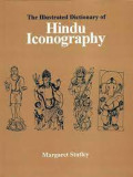 The Illustrated Dictionary of Hindu Iconography