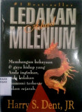 Ledakan Abad Milenium : membangun kekayaan & gaya hidup yang anda inginkan, pada ledakan ekonomi terbesar dalam sejarah