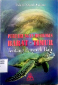 Pertarungan Ideologis Barat - Timur tentang Penyu di Bali