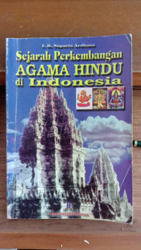 Sejarah Perkembangan Agama Hindu di Indonesia