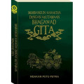 Membangun Karakter Dengan Keutamaan Bhagawad Gita