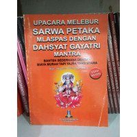 Upacara Melebur Sarwa Petaka Mlaspas dengan Dahsyat Gayatri Mantra