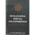 Revolusi Moral Spiritual Dan Kepemimpinan