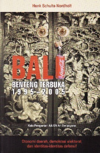 Bali, Benteng Terbuka 1995-2005