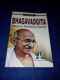 Bhagavadgita Menurut Mahatma Gandhi