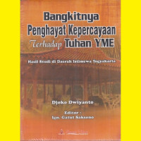 Bangkitnya Penghayat Kepercayaan terhadap Tuhan YME