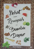 Sehat Dengan Rempah Dan Bumbu Dapur