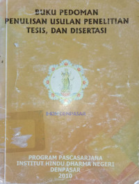 Buku Pedoman Penulisan Usulan Penelitian Tesis, Dan Disertasi