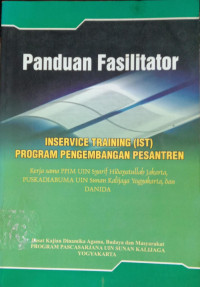 Panduan Fasilitator Inservice Training (IST) Program Pengembangan Pesantren