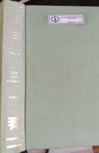 Ancient Indian Tradition and Mythology Series Vol. 37 (Puranas in Translation) : The Vayu Purana Part I