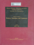 History of Science, Philosophy and Culture in Indian Civilization : Volume XV Part 3 Science, Literature and Aesthetics