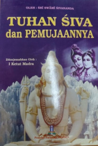 Tuhan Siva dan Pemujaannya